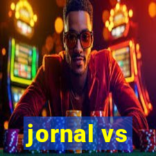 jornal vs